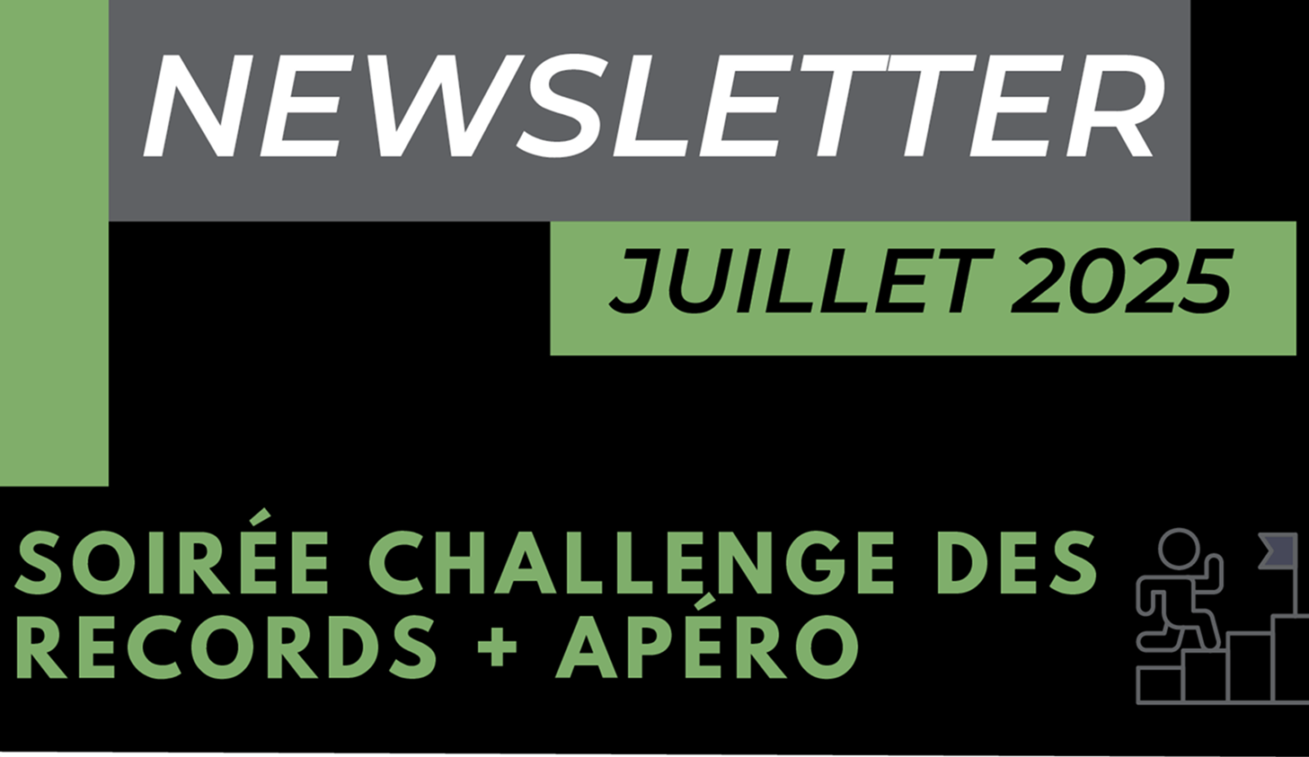 NEWSLETTER JUILLET 2025